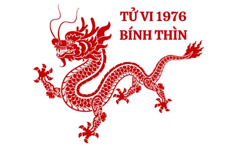 Tử vi tổng quan cho gia chủ Bính Thìn 1976